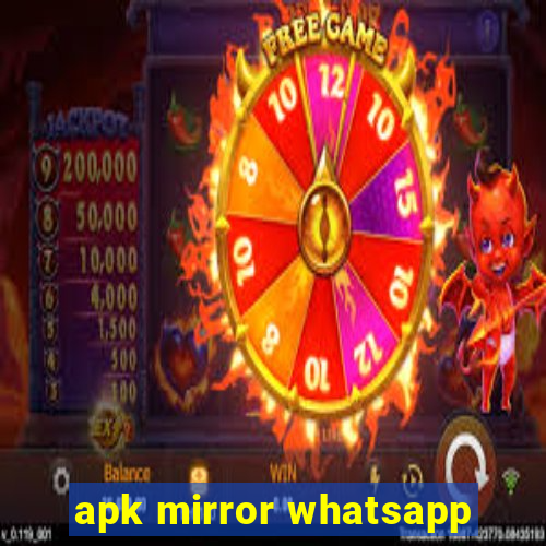 apk mirror whatsapp